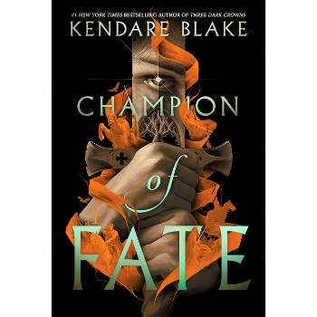 Champion of Fate - (Heromaker) by  Kendare Blake (Hardcover)
