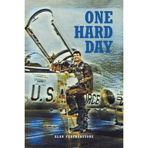 One Hard Day - by  Alan Featherstone (Paperback) - 1 of 1
