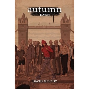 Autumn - (London Trilogy) by  David Moody (Paperback) - 1 of 1