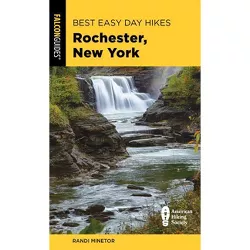 Best Easy Day Hikes Rochester, New York - 2nd Edition by  Randi Minetor (Paperback)