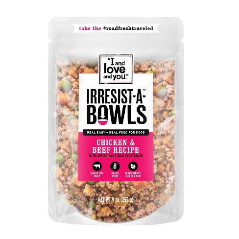 I And Love And You Irresist a bowl Chicken And Beef Wet Dog Food