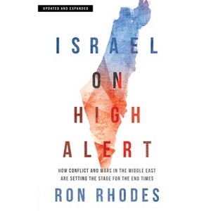 Israel on High Alert - by  Ron Rhodes (Paperback) - 1 of 1
