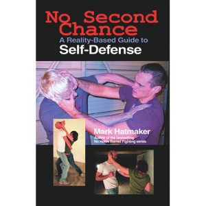 No Second Chance - by  Mark Hatmaker (Paperback) - 1 of 1