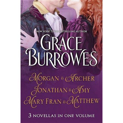 Morgan and Archer / Jonathan and Amy / Mary Fran and Matthew - by  Grace Burrowes (Paperback)