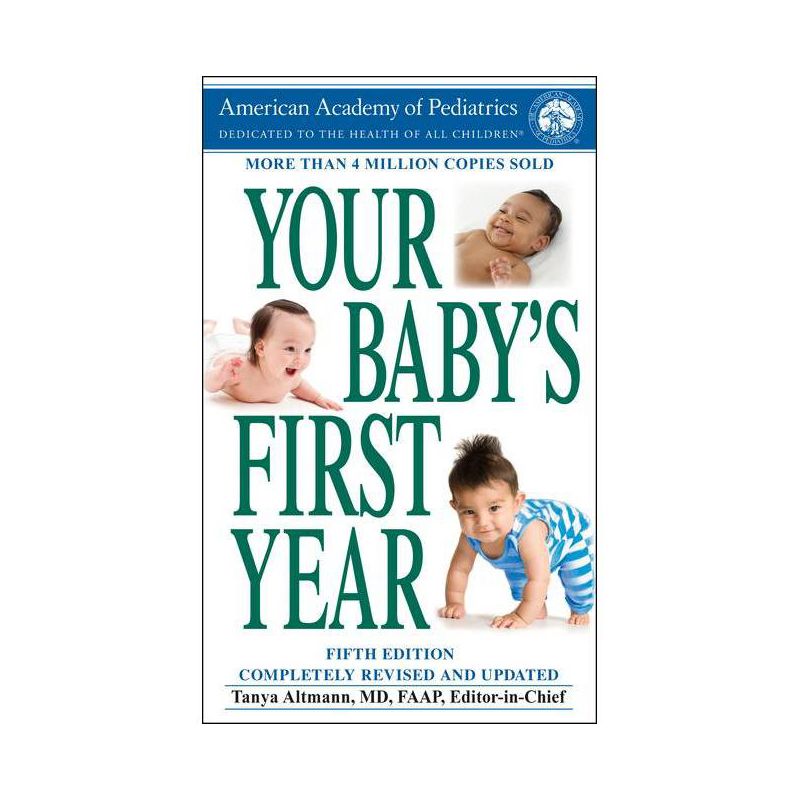 Your Baby's First Year - by  American Academy of Pediatrics (Paperback), 1 of 2