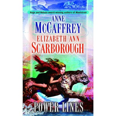 Power Lines - (Petaybee Trilogy) by  Anne McCaffrey & Elizabeth Ann Scarborough (Paperback)