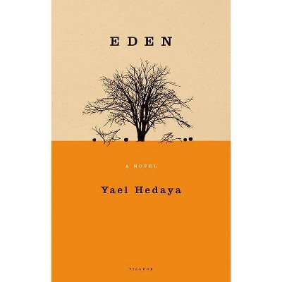 Eden - by  Yael Hedaya (Paperback)