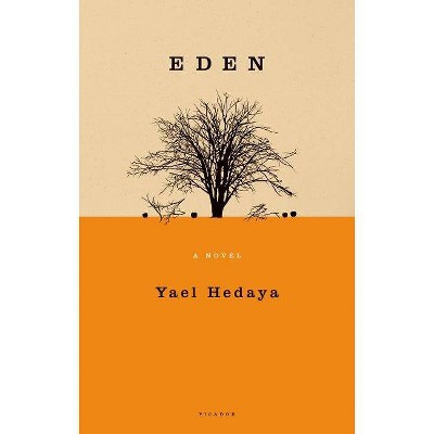 Eden - by  Yael Hedaya (Paperback)