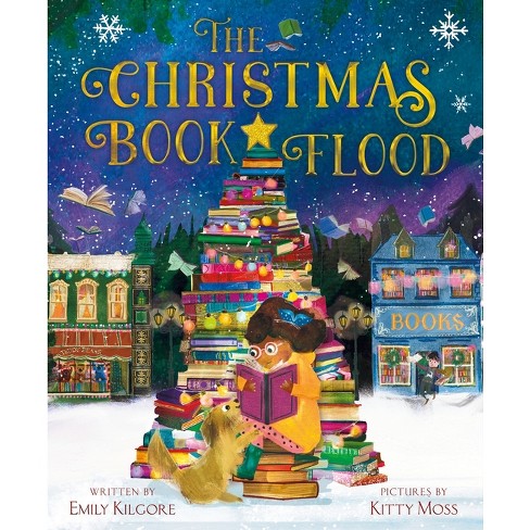 The Christmas Book Flood - by  Emily Kilgore (Hardcover) - image 1 of 1