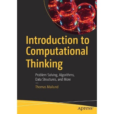 Introduction to Computational Thinking - by  Thomas Mailund (Paperback)