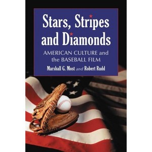 Stars, Stripes and Diamonds - by  Marshall G Most & Robert Rudd (Paperback) - 1 of 1