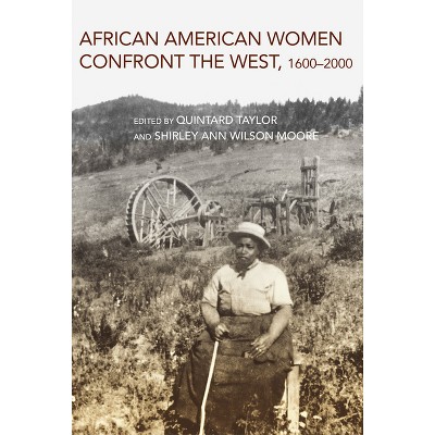 African American Women Confront The West - By Shirley Ann Wilson Moore ...