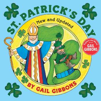 St. Patrick's Day (New & Updated) - by  Gail Gibbons (Hardcover)