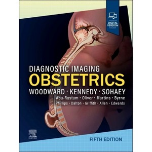 Diagnostic Imaging: Obstetrics - 5th Edition by  Paula J Woodward (Hardcover) - 1 of 1