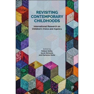 Revisiting Contemporary Childhoods - (Hardcover)