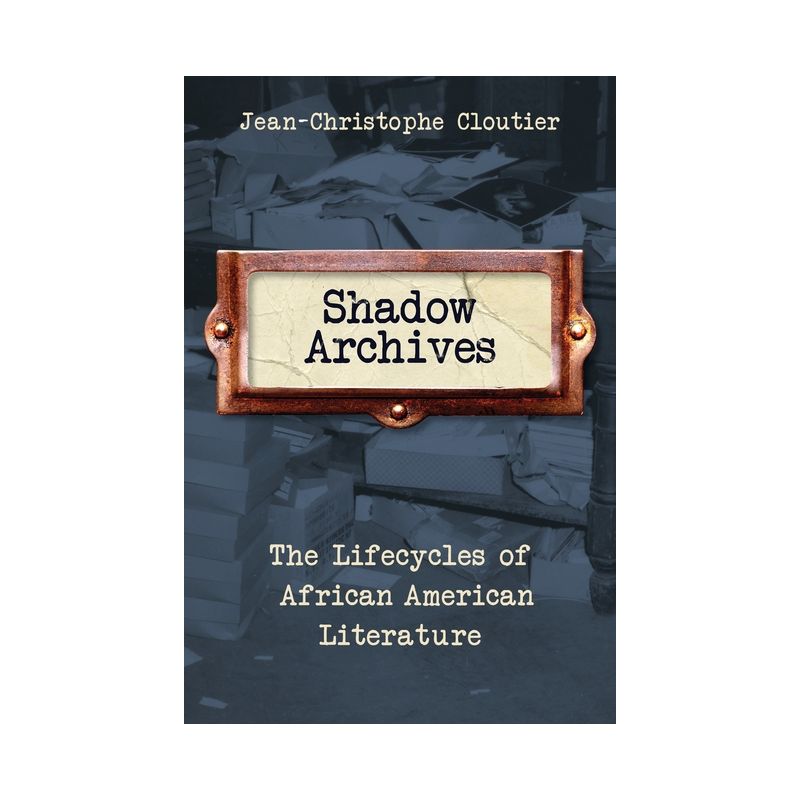 Shadow Archives - by Jean-Christophe Cloutier, 1 of 2