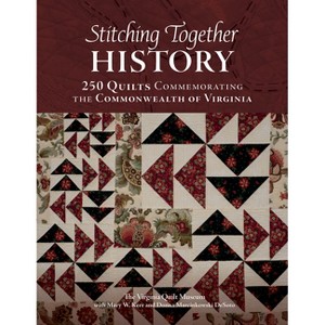 Stitching Together History - by  Mary W Kerr (Hardcover) - 1 of 1