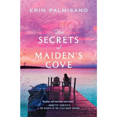 The Secrets of Maiden's Cove - by  Erin Palmisano (Paperback) - image 1 of 1