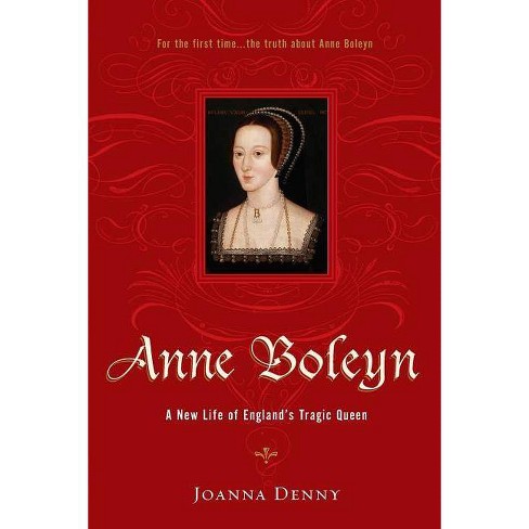 Anne Boleyn By Joanna Denny paperback Target