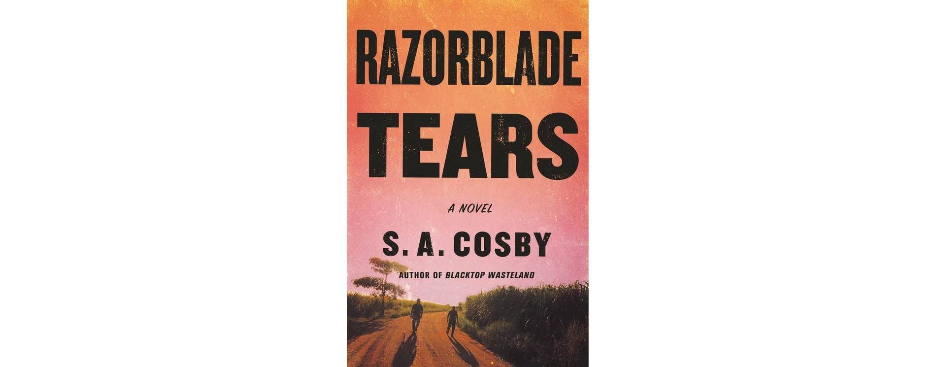 Razorblade Tears - by S a Cosby (Paperback)