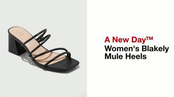  Women's Blakely Mule Heels with Memory Foam Insole - A New Day™, 2 of 12, play video