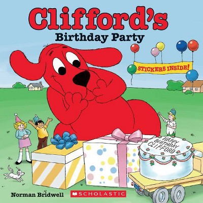 Clifford's Birthday Party (Classic Storybook) - by  Norman Bridwell (Paperback)