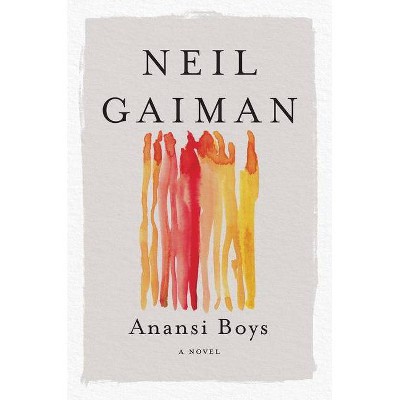 Anansi Boys - by  Neil Gaiman (Paperback)