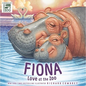 Fiona, Love at the Zoo - (A Fiona the Hippo Book) by  Zondervan (Hardcover) - 1 of 1