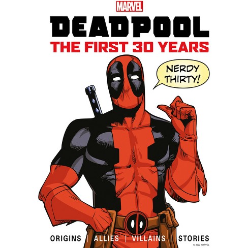 Marvel's Deadpool The First 30 Years - By Titan (hardcover) : Target