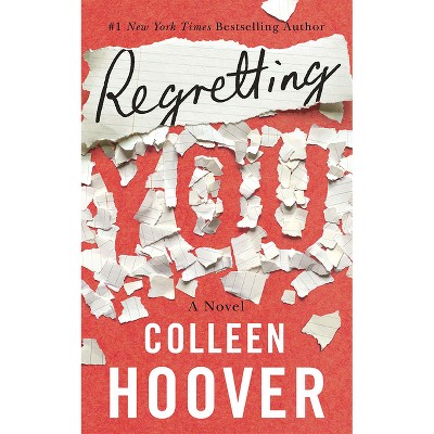 Regretting You - by  Colleen Hoover (Paperback)