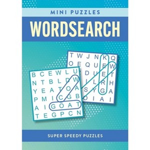 Mini Puzzles Wordsearch - by  Eric Saunders (Paperback) - 1 of 1