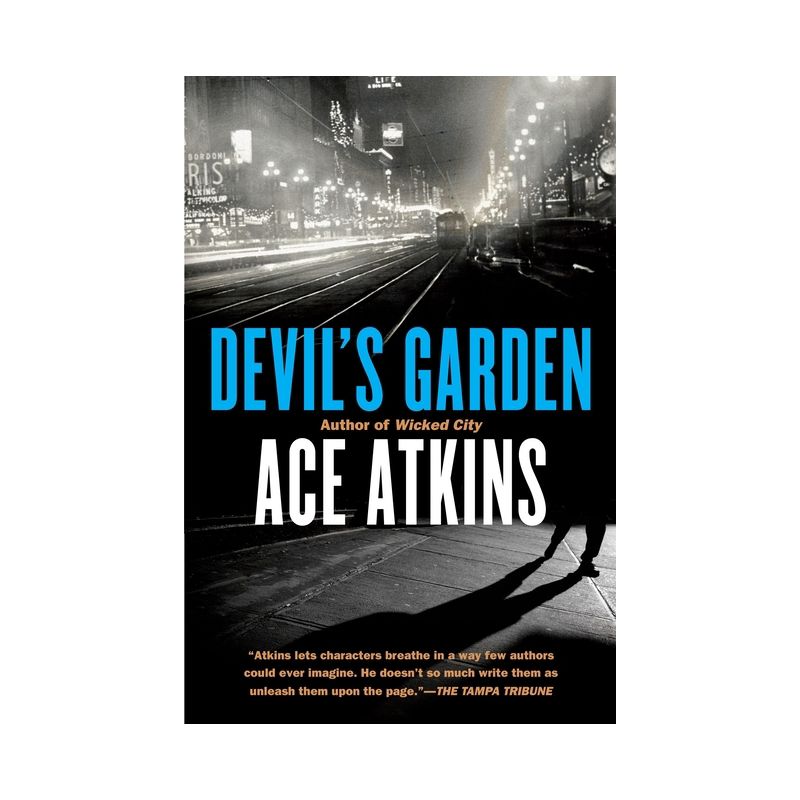 Devil's Garden - by  Ace Atkins (Paperback), 1 of 2