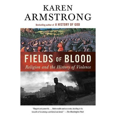 Fields of Blood - by  Karen Armstrong (Paperback)