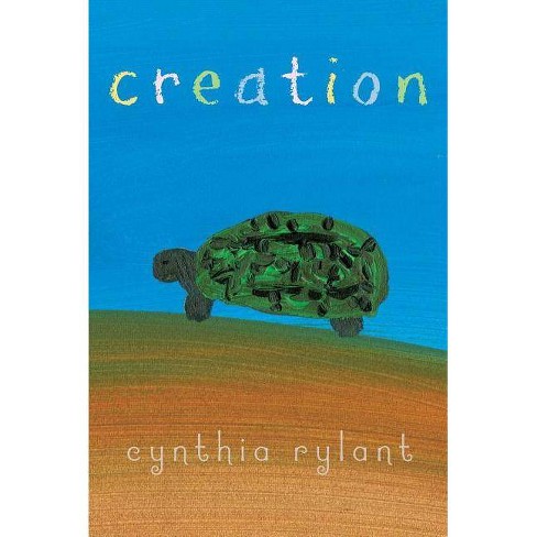 Creation - by  Cynthia Rylant (Hardcover) - image 1 of 1