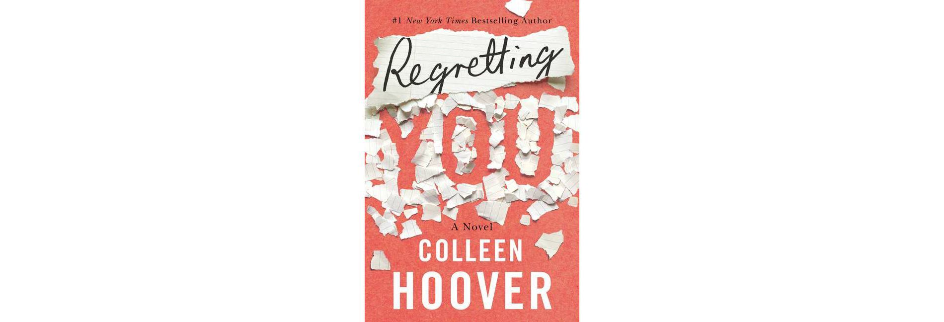 Regretting You - by Colleen Hoover (Paperback)