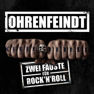 Ohrenfeindt - Zwei Fauste Fur Rock'n'roll (CD)
