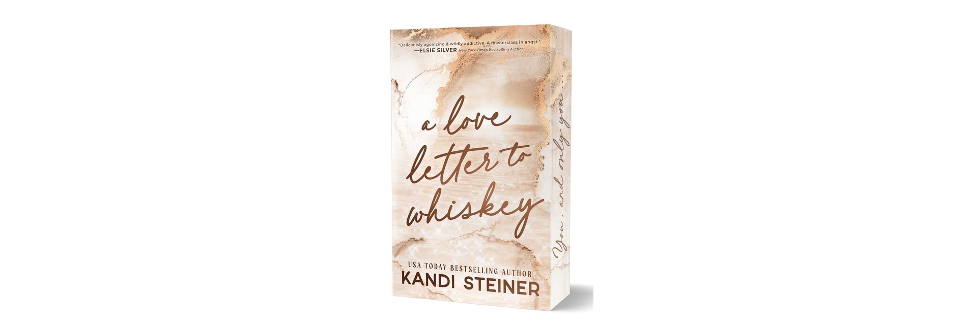 A Love Letter to Whiskey - by  Kandi Steiner (Paperback)