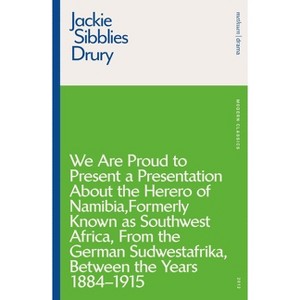 We Are Proud to Present a Presentation about the Herero of Namibia, Formerly Known as Southwest Africa, from the German Sudwestafrika, Between the - 1 of 1