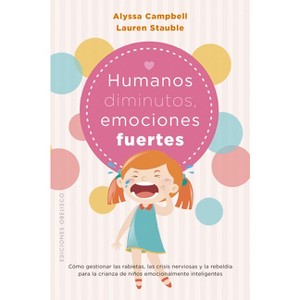 Humanos Diminutos, Emociones Fuertes - by  A G Campbell (Paperback) - 1 of 1