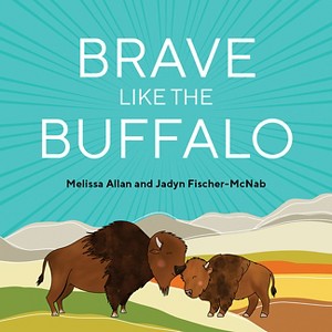 Brave Like a Buffalo - - 1 of 1