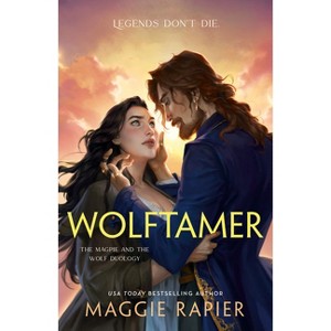 Wolftamer - (The Magpie and the Wolf Duology) by  Maggie Rapier (Paperback) - 1 of 1