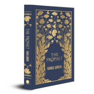 The Prophet (Deluxe Hardbound Edition) - by  Kahlil Gibran (Hardcover) - 1 of 1