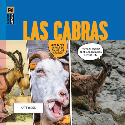 Las Cabras - by  Kate Riggs (Paperback)