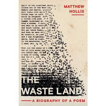 The Waste Land - by  Matthew Hollis (Hardcover)
