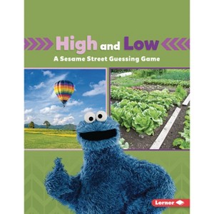 High and Low - (Sesame Street (R) Directional Words) by  Mari C Schuh (Paperback) - 1 of 1