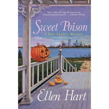 Sweet Poison - (Jane Lawless Mysteries) by  Ellen Hart (Paperback)