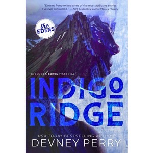 Indigo Ridge - (The Edens) by  Devney Perry (Paperback) - 1 of 1