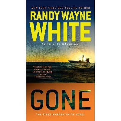 Gone - (Hannah Smith Novels) by  Randy Wayne White (Paperback)