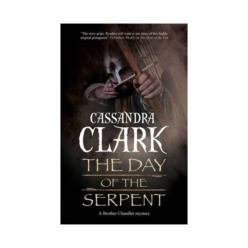 The Day of the Serpent - (A Brother Chandler Mystery) by Cassandra Clark, 1 of 2