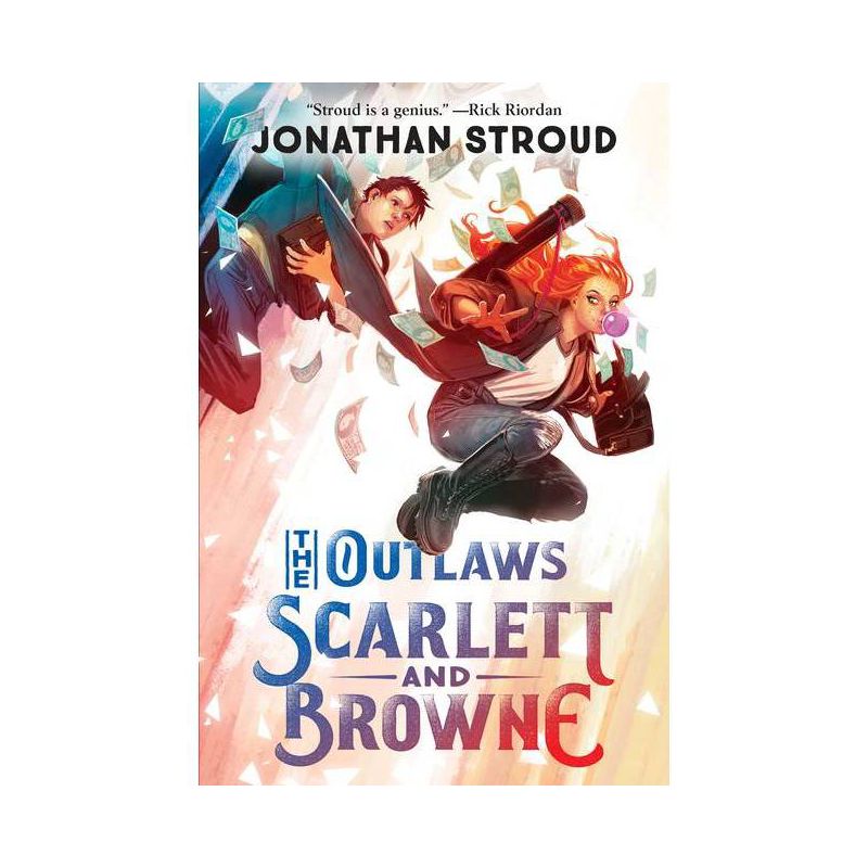 The Outlaws Scarlett and Browne - by Jonathan Stroud, 1 of 2